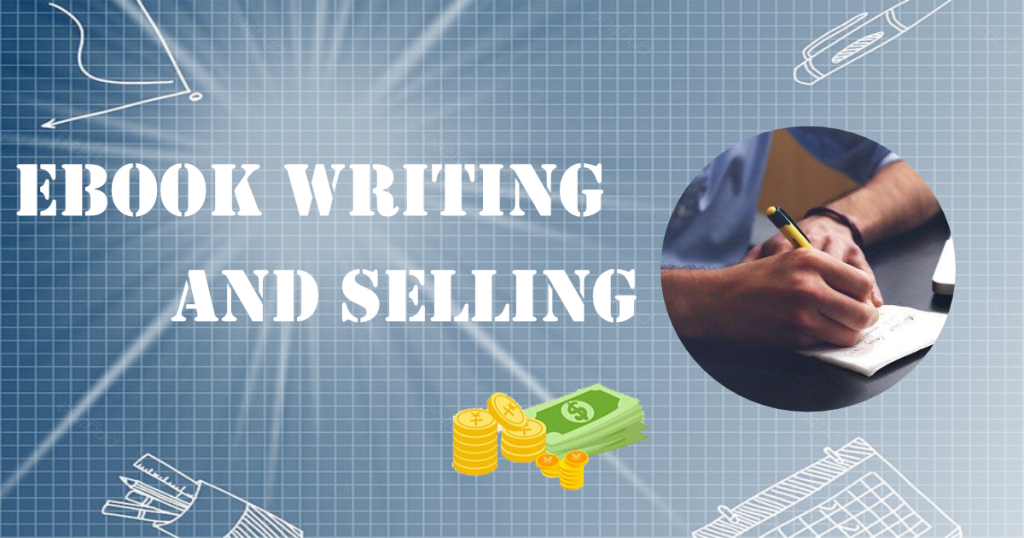 ebook writing and selling