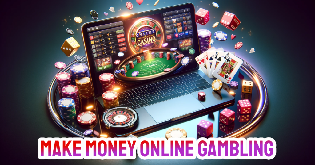 make money online gambling