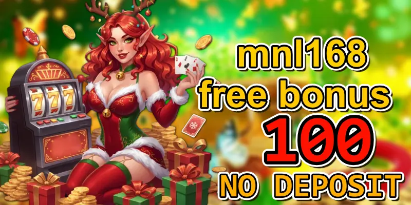 mnl168 free 100 no deposit